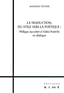 Traduction, du style vers la poétique
